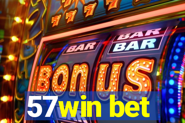 57win bet