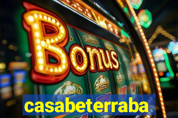 casabeterraba