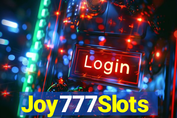 Joy777Slots