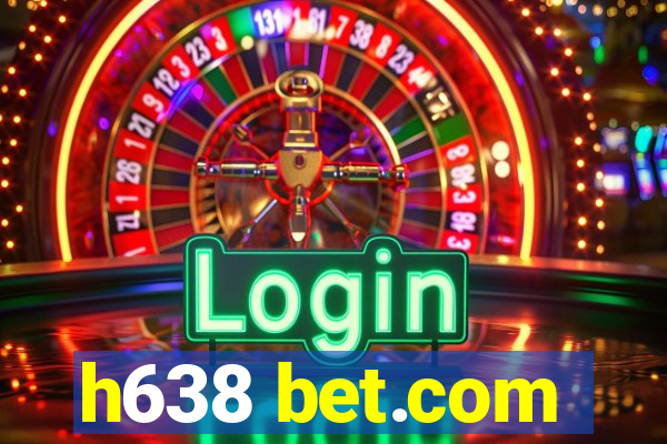 h638 bet.com