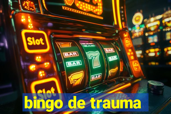 bingo de trauma