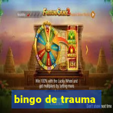 bingo de trauma