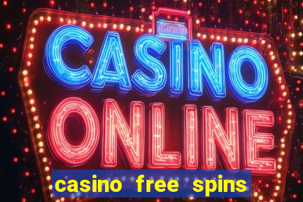 casino free spins sem deposito