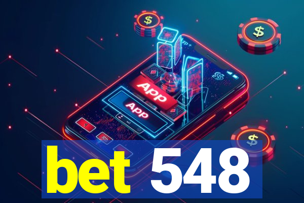 bet 548