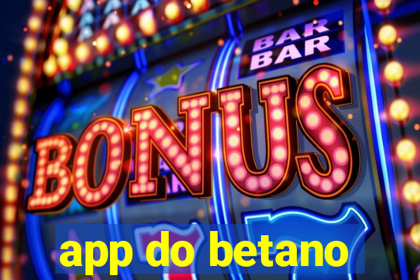 app do betano