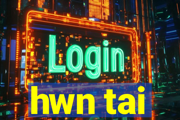 hwn tai