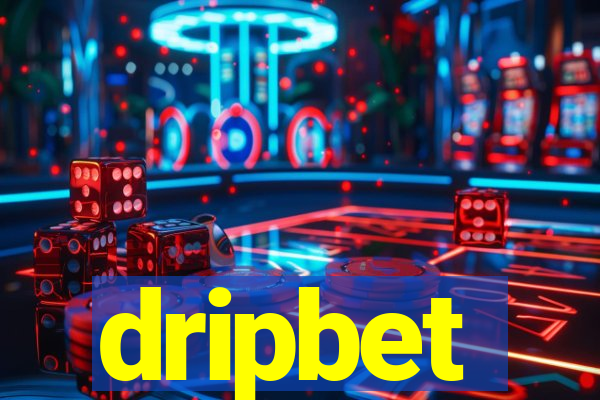 dripbet