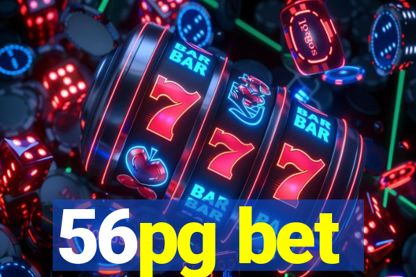 56pg bet