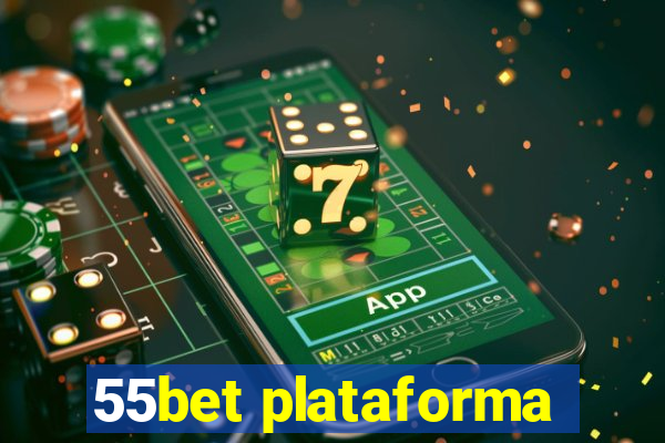 55bet plataforma