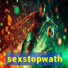 sexstopwath