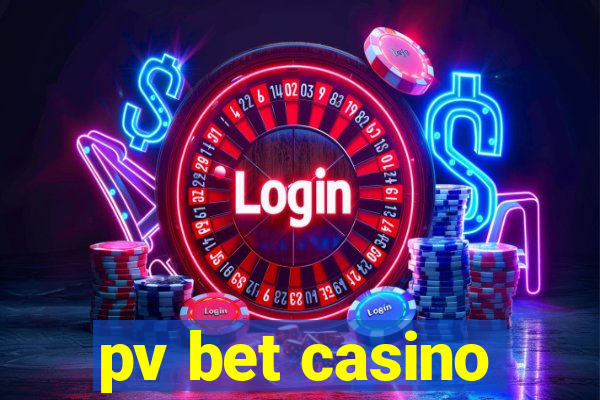 pv bet casino