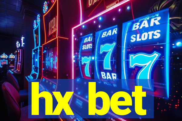 hx bet