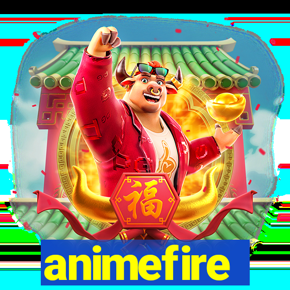 animefire