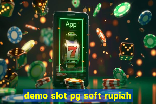 demo slot pg soft rupiah