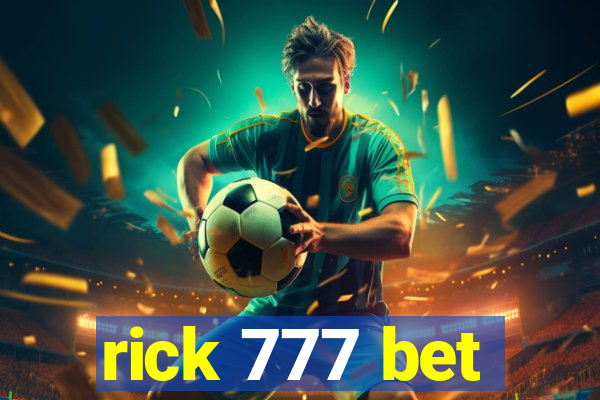 rick 777 bet