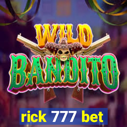 rick 777 bet