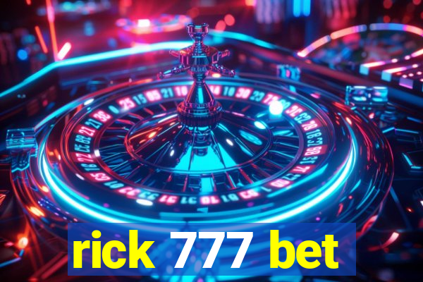 rick 777 bet