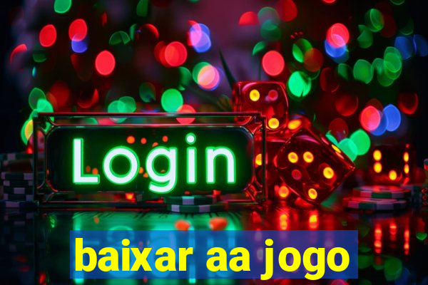 baixar aa jogo