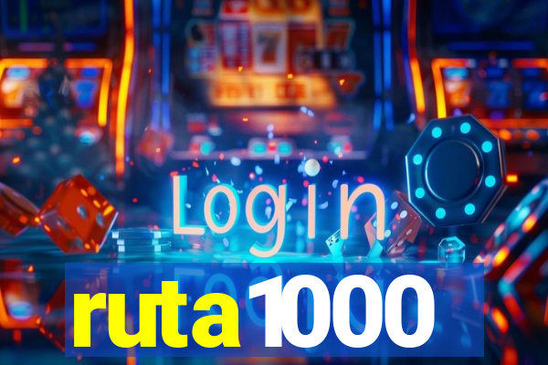 ruta1000