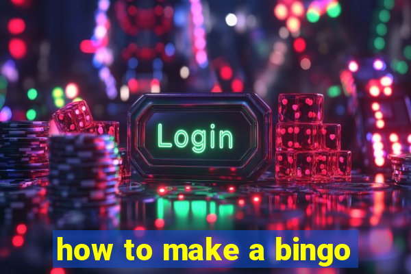 how to make a bingo