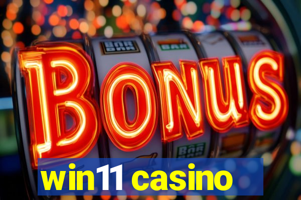 win11 casino