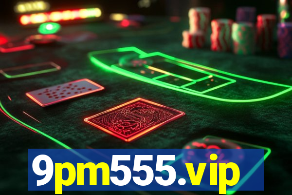 9pm555.vip