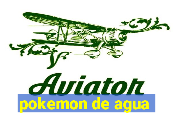 pokemon de agua