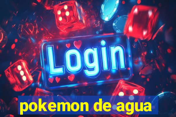 pokemon de agua