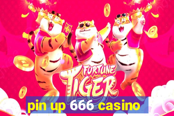 pin up 666 casino