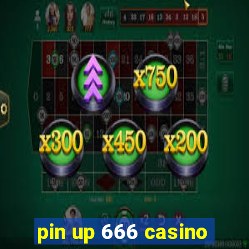 pin up 666 casino