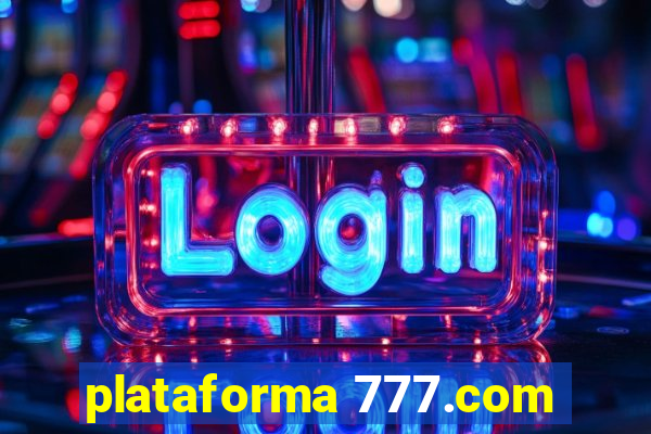 plataforma 777.com