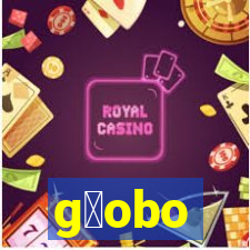 g暮obo