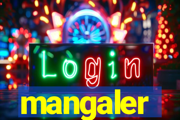 mangaler