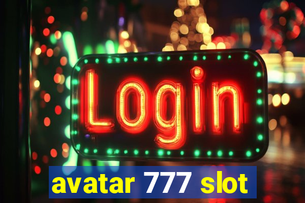 avatar 777 slot