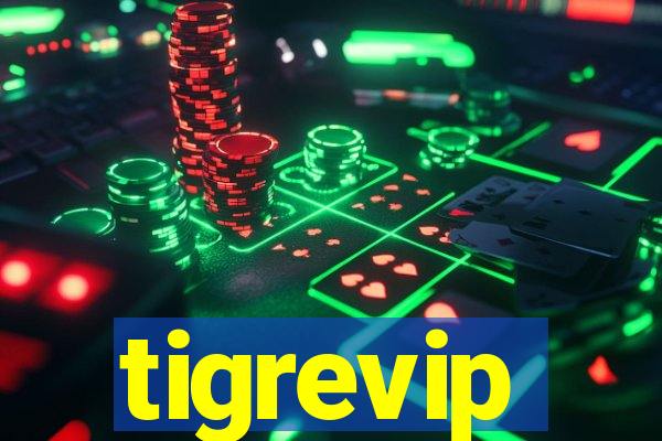 tigrevip