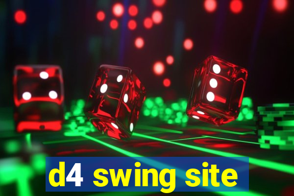 d4 swing site