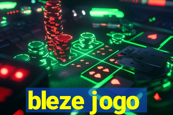 bleze jogo