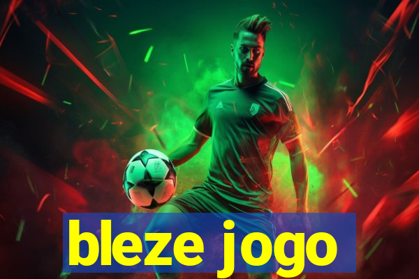 bleze jogo