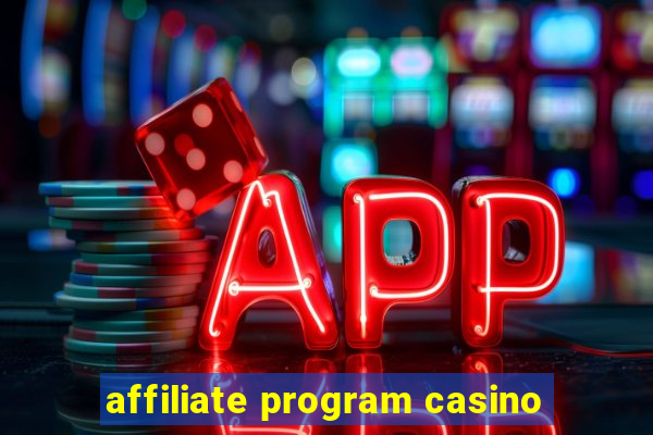 affiliate program casino