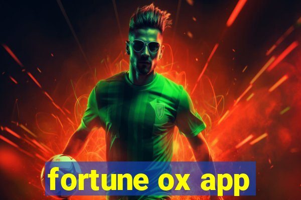 fortune ox app