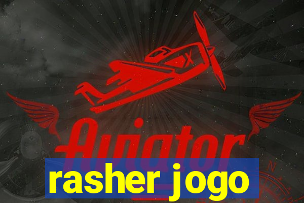 rasher jogo