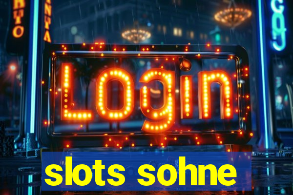 slots sohne