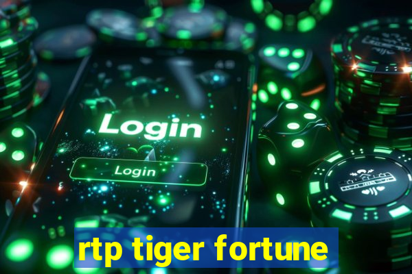 rtp tiger fortune