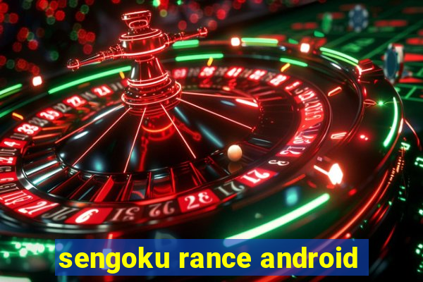 sengoku rance android