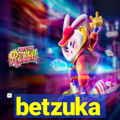 betzuka