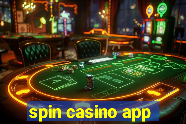 spin casino app