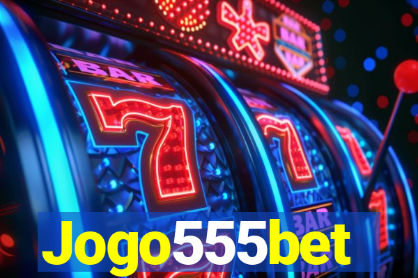 Jogo555bet