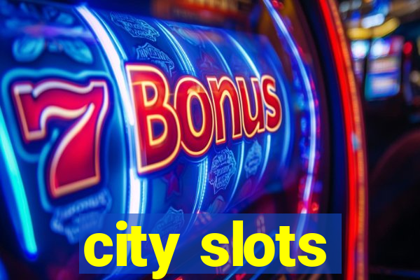 city slots