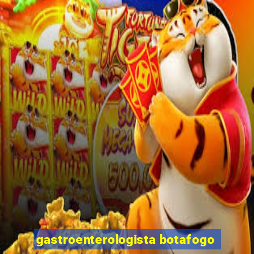 gastroenterologista botafogo