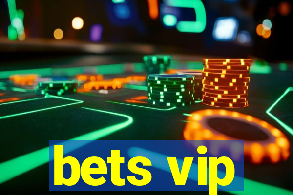 bets vip